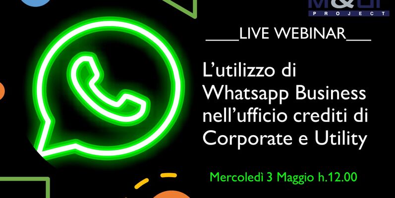 Webinar: L'utilizzo di WhatsApp Business nell'ufficio crediti di Corporate e Utility